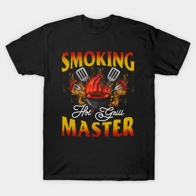 Smoking Hot Grill Master T-Shirt by E